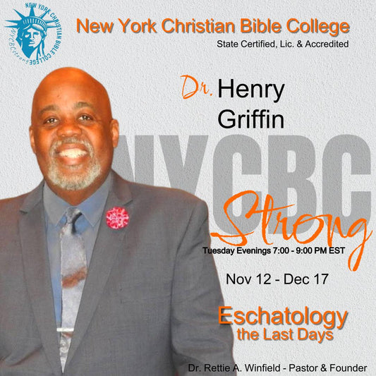 Eschatology- The Last Days- Dr. Henry Griffin