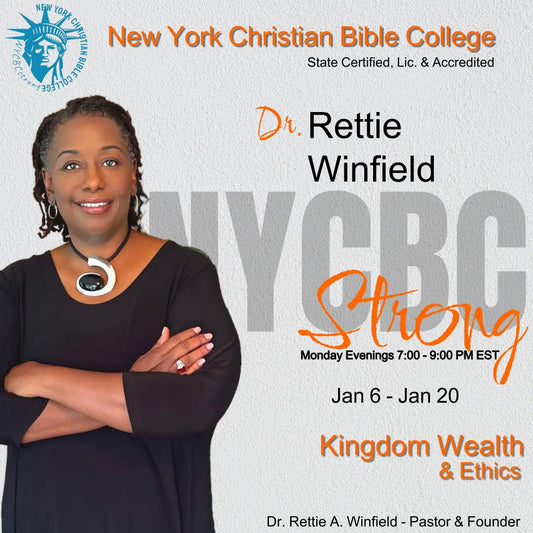 Kingdom Wealth & Ethics- Dr. Rettie Winfield